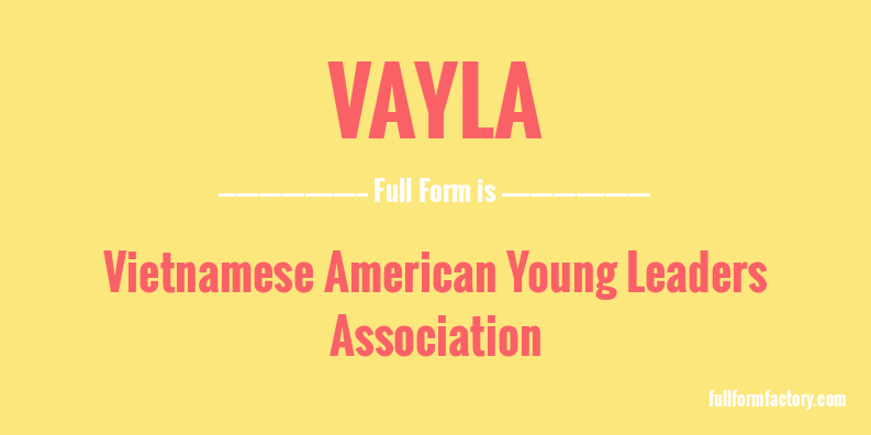 vayla-full-form
