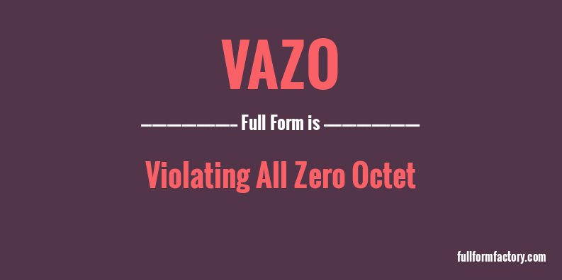 vazo-full-form