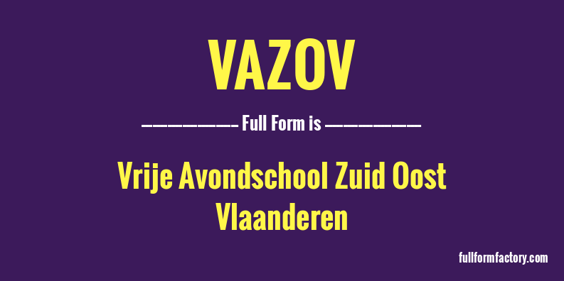 vazov-full-form