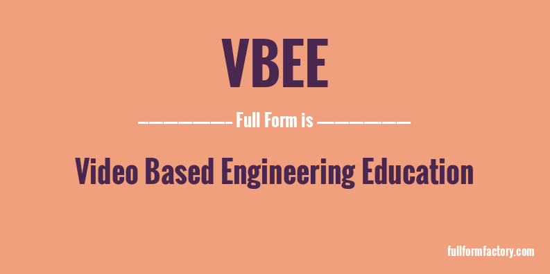 vbee-full-form