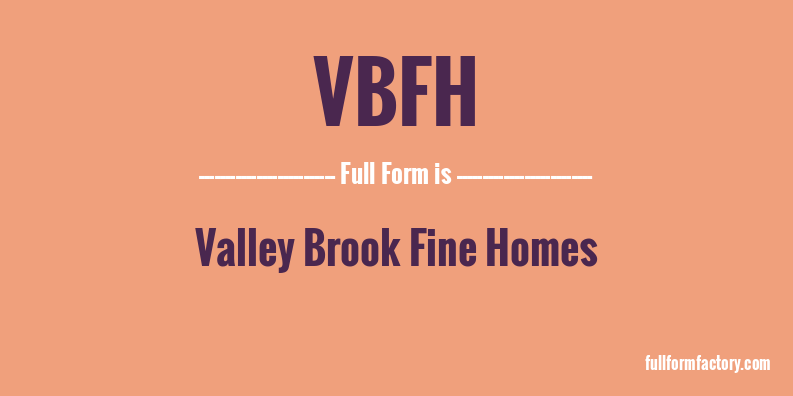 vbfh-full-form