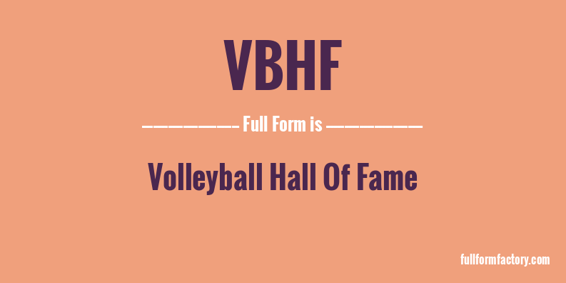 vbhf-full-form