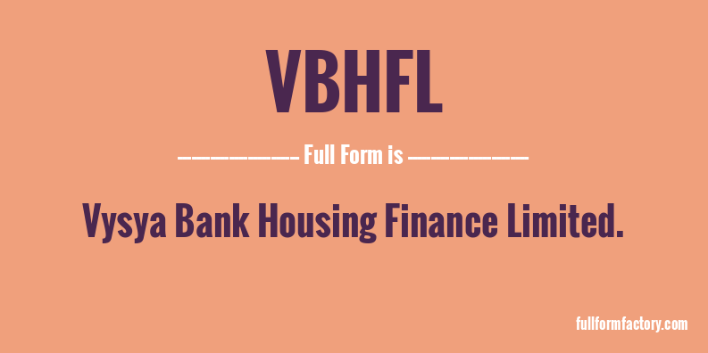 vbhfl-full-form