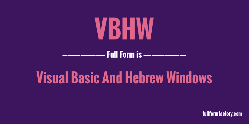 vbhw-full-form