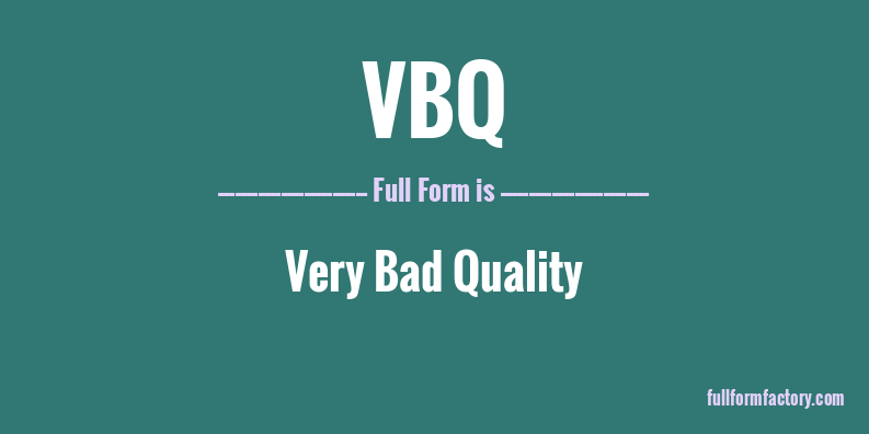 vbq-full-form