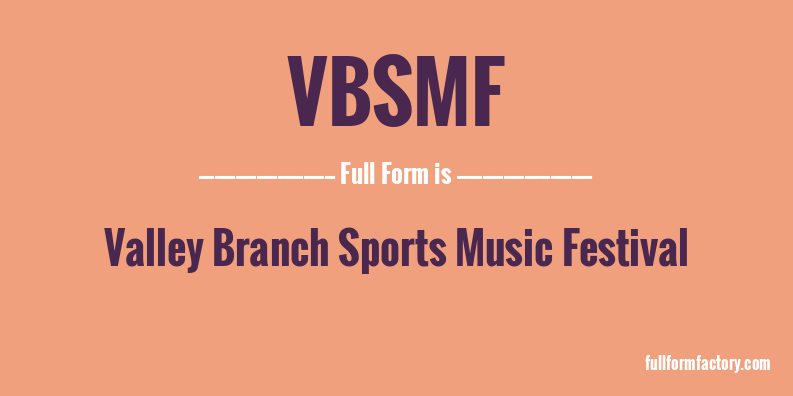 vbsmf-full-form