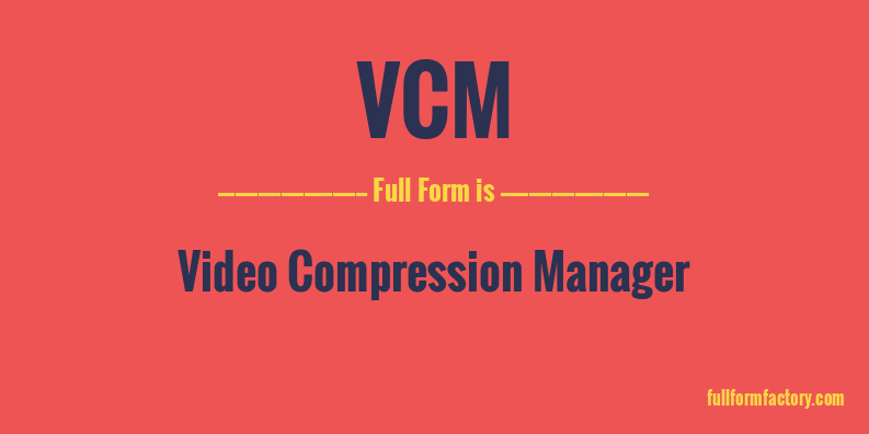 vcm-full-form