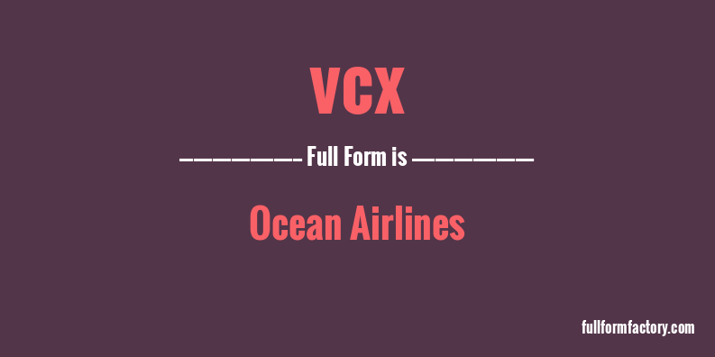 vcx-full-form