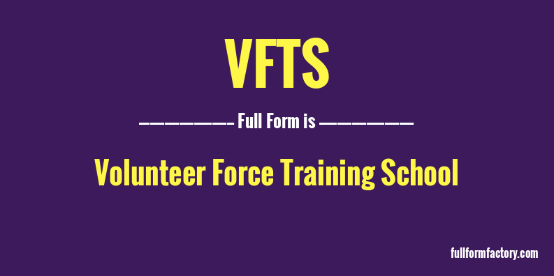 vfts-full-form