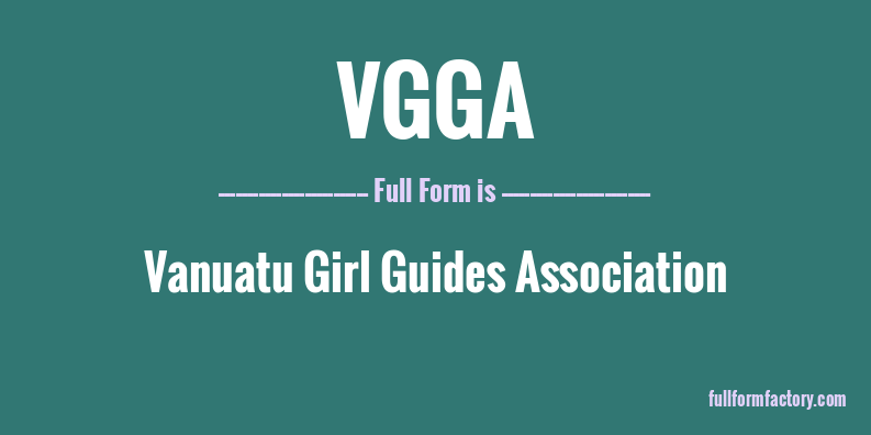 vgga-full-form