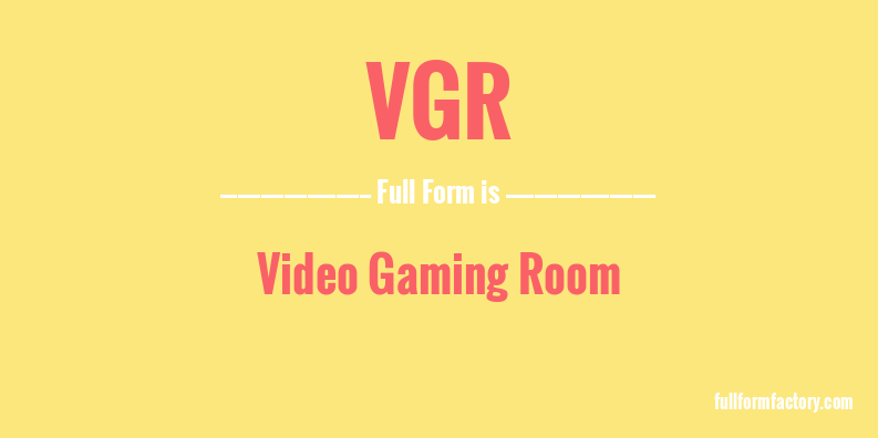 vgr-full-form
