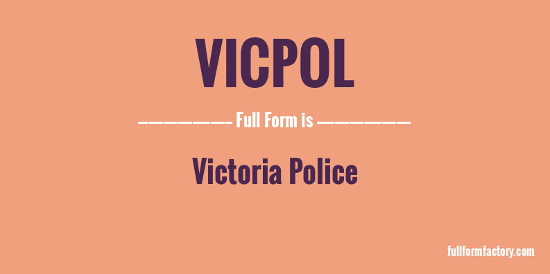 vicpol-full-form