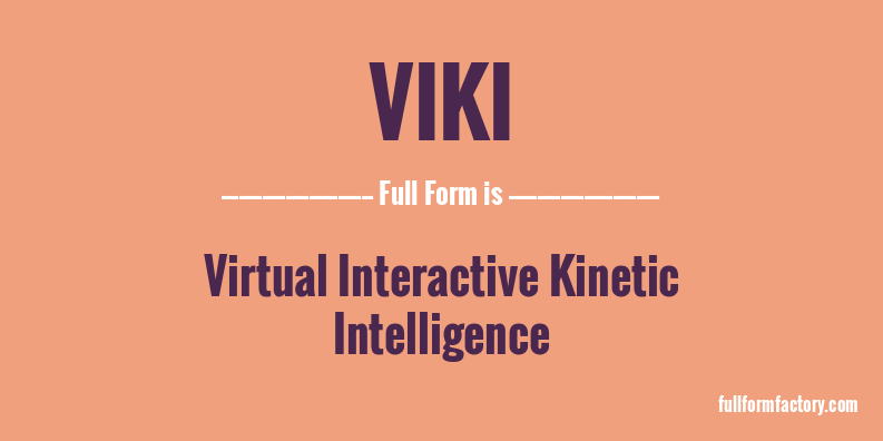 viki-full-form