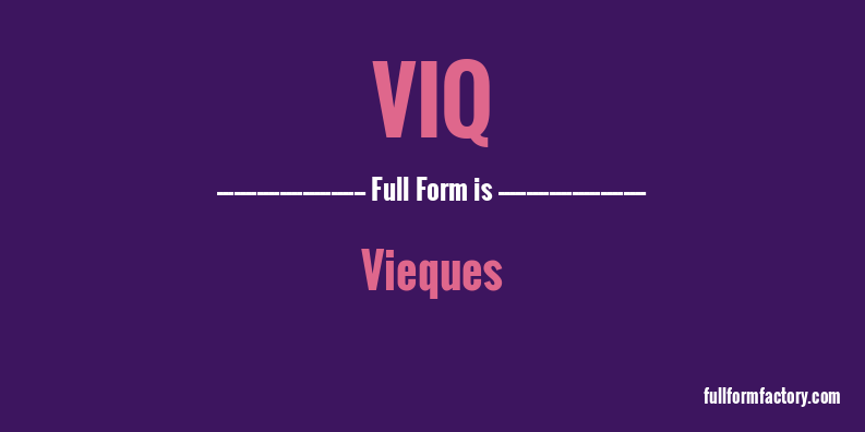 viq-full-form
