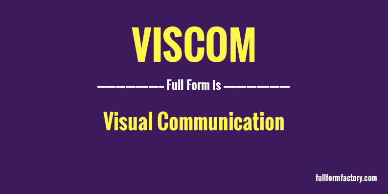 viscom-full-form