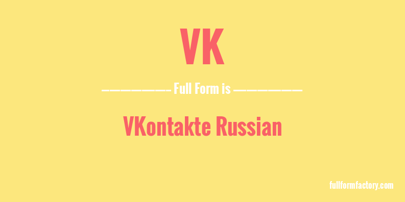 vk-full-form