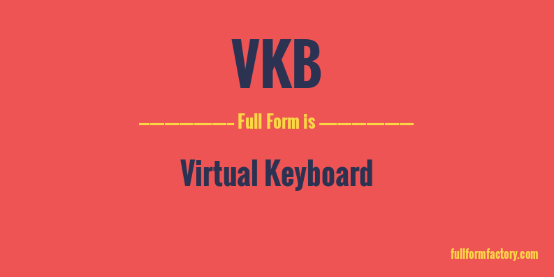 vkb-full-form