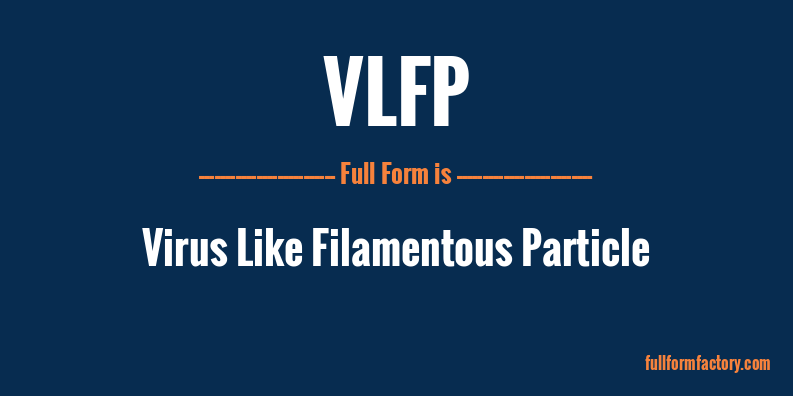 vlfp-full-form