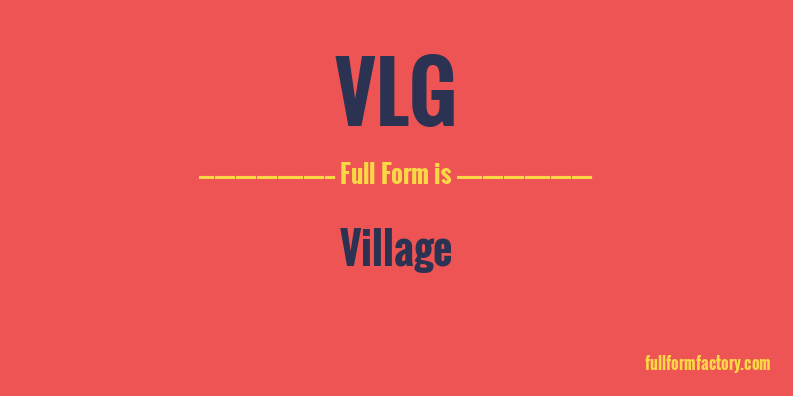 vlg-full-form