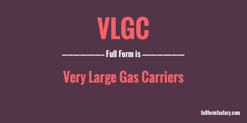 vlgc-full-form
