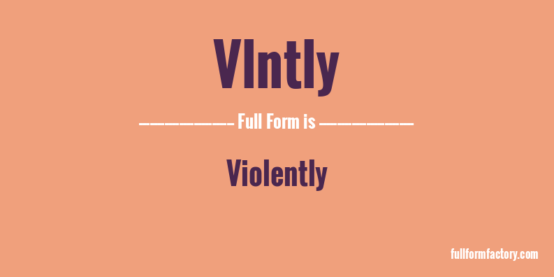 vlntly-full-form