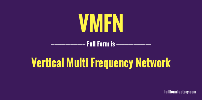 vmfn-full-form
