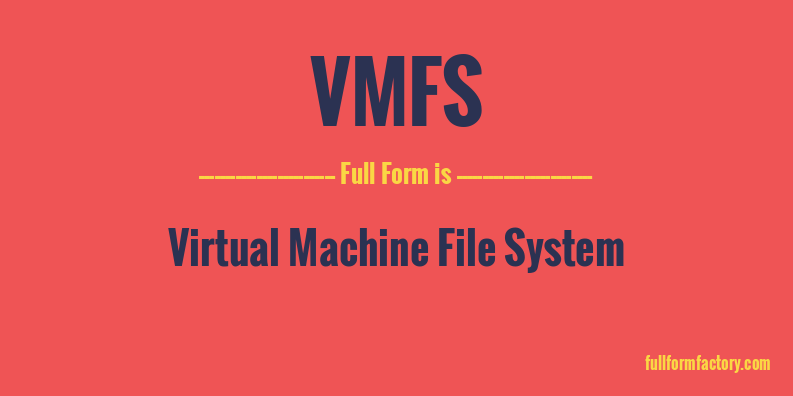 vmfs-full-form