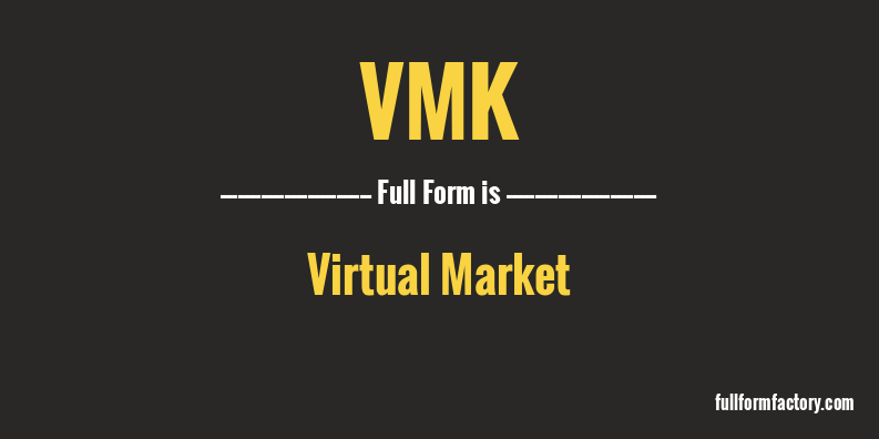 vmk-full-form