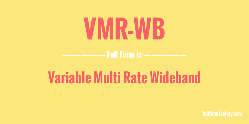 vmr-wb-full-form