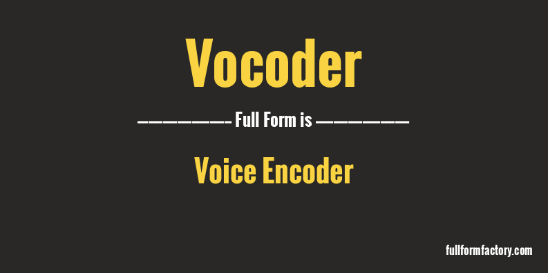 vocoder-full-form