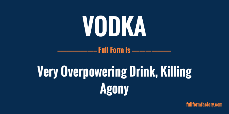 vodka-full-form