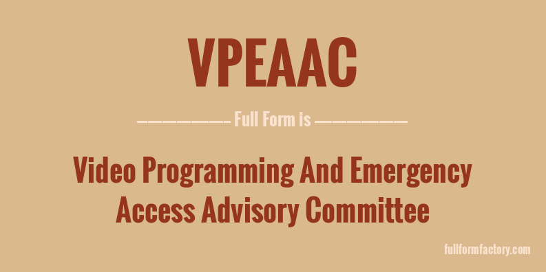 vpeaac-full-form