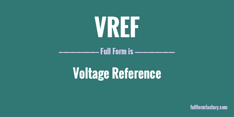 vref-full-form