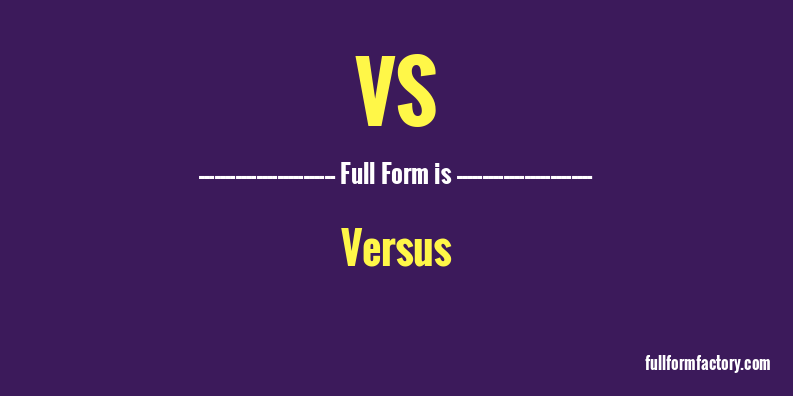 vs-full-form