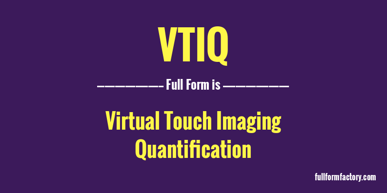 vtiq-full-form