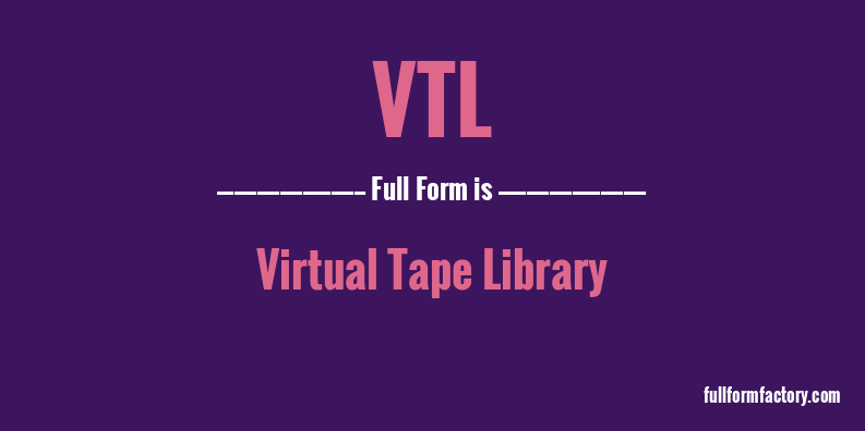 vtl-full-form