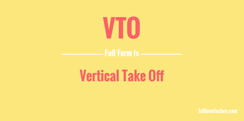 vto-full-form
