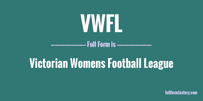 vwfl-full-form