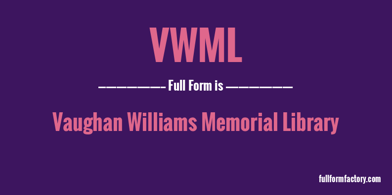 vwml-full-form