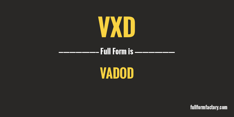 vxd-full-form