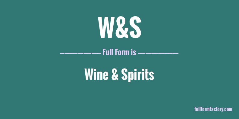 w&s-full-form