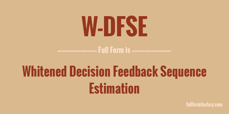 w-dfse-full-form