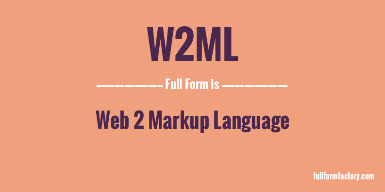 w2ml-full-form