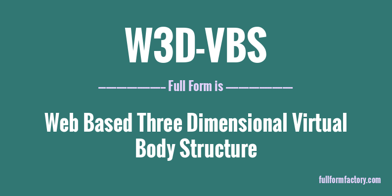 w3d-vbs-full-form