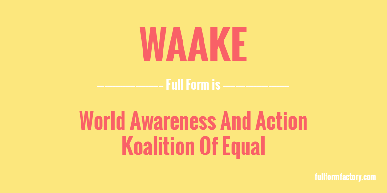 waake-full-form