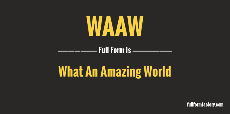 waaw-full-form