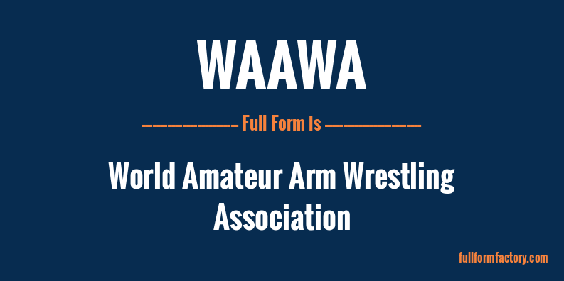 waawa-full-form