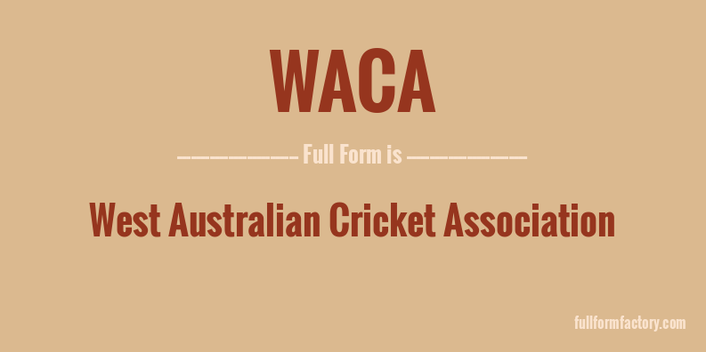 waca-full-form