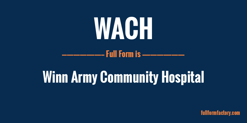 wach-full-form