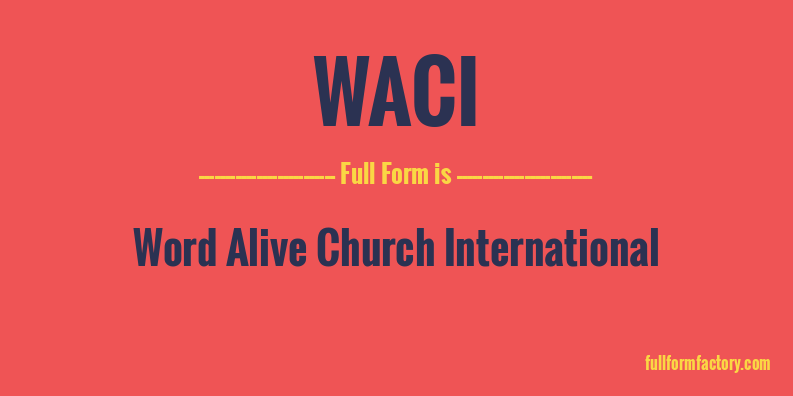 waci-full-form